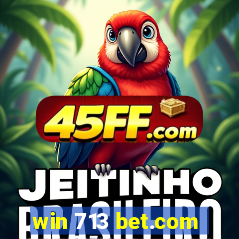 win 713 bet.com